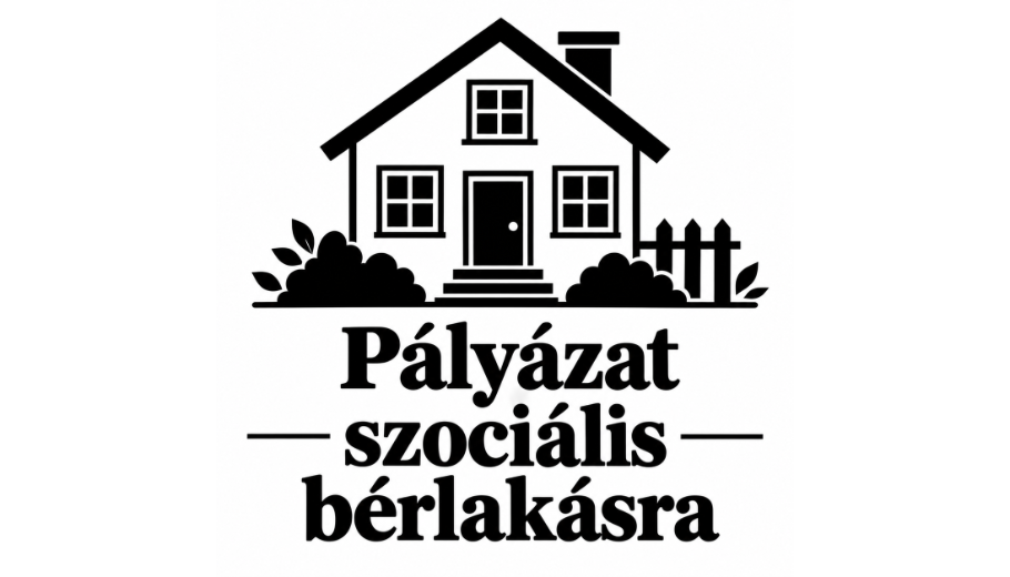 PÁLYÁZATI KIÍRÁS SZOCIÁLIS BÉRLAKÁSRA 2026