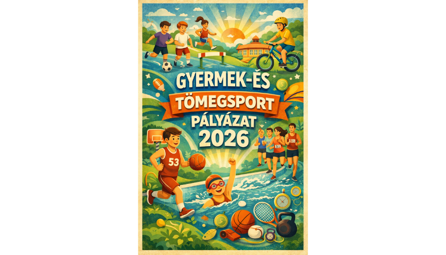 GYERMEK-ÉS TÖMEGSPORT PÁLYÁZAT 2026